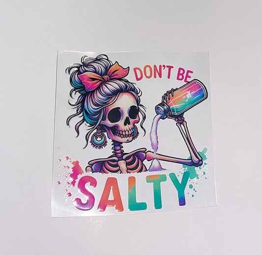 Don’t Be Salty (You must add a cup)