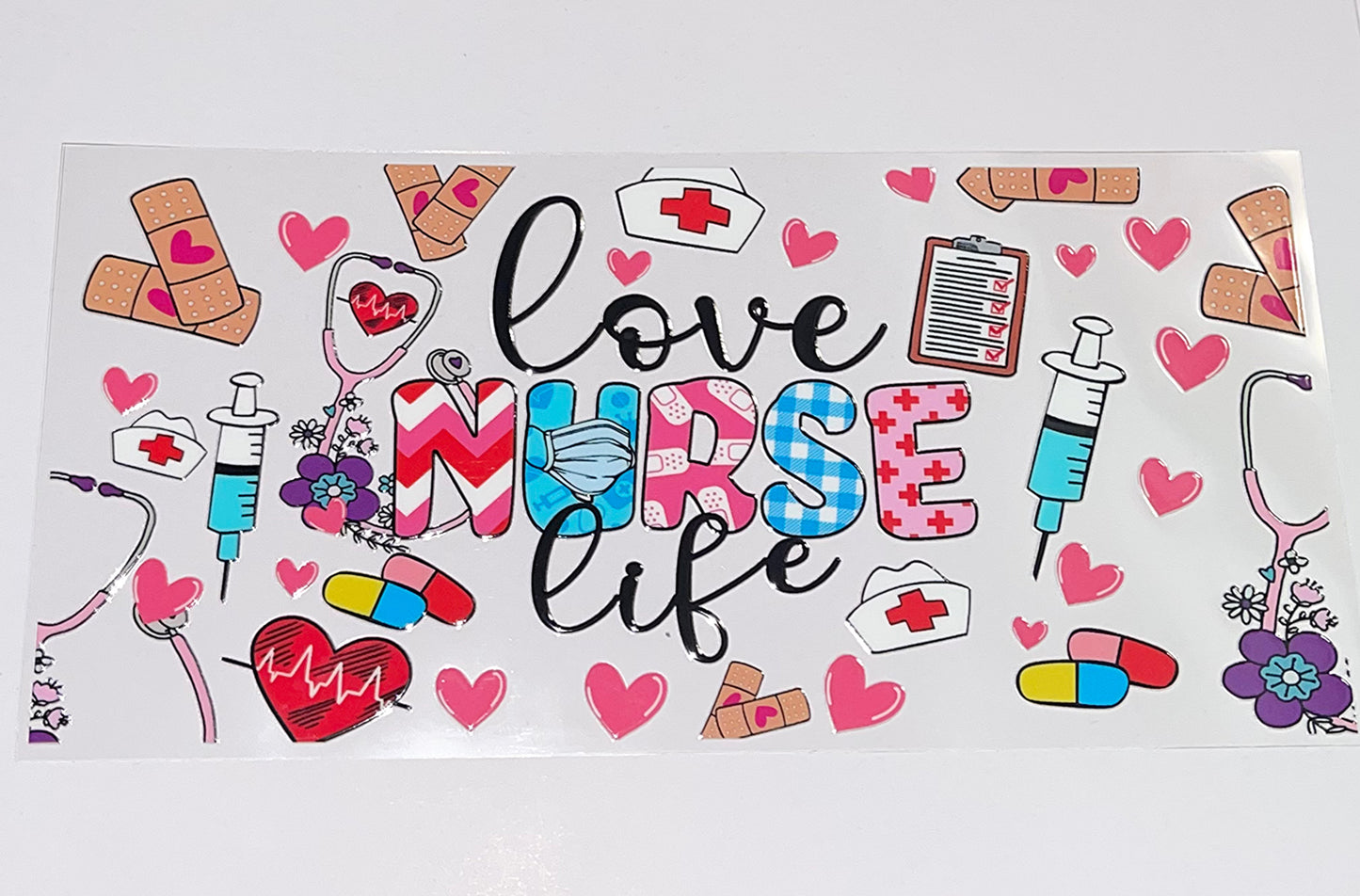 Love Nurse Life (You must add a cup)