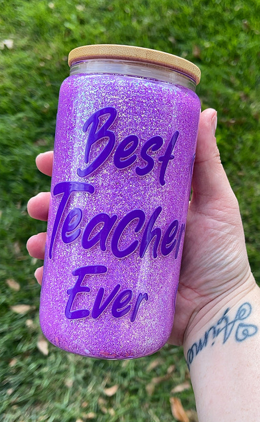 Best Teacher Ever (Glass)