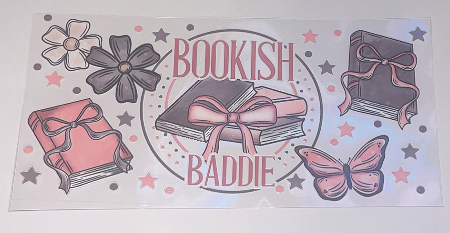 Bookish Baddie (You must add a cup)